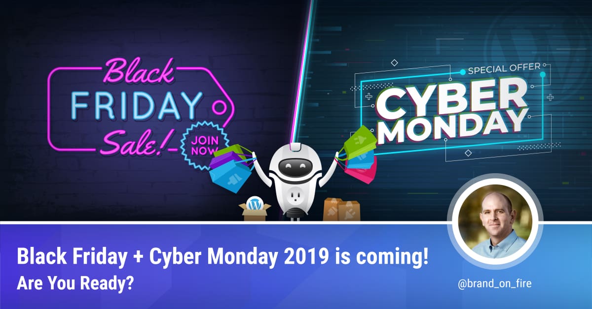 Black Friday + Cyber Monday 2019 is Coming! Are You Ready? Freemius Blog