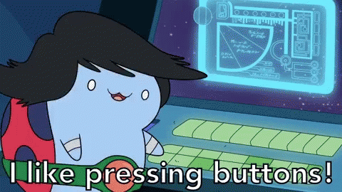 a cartoon girl saying "i like pressing buttons"