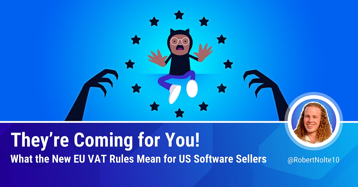 Navigating EU VAT Regulations A Guide For US Software Companies In 2024   Eu Vat 2024 Us Software Sellers Shareable Image 