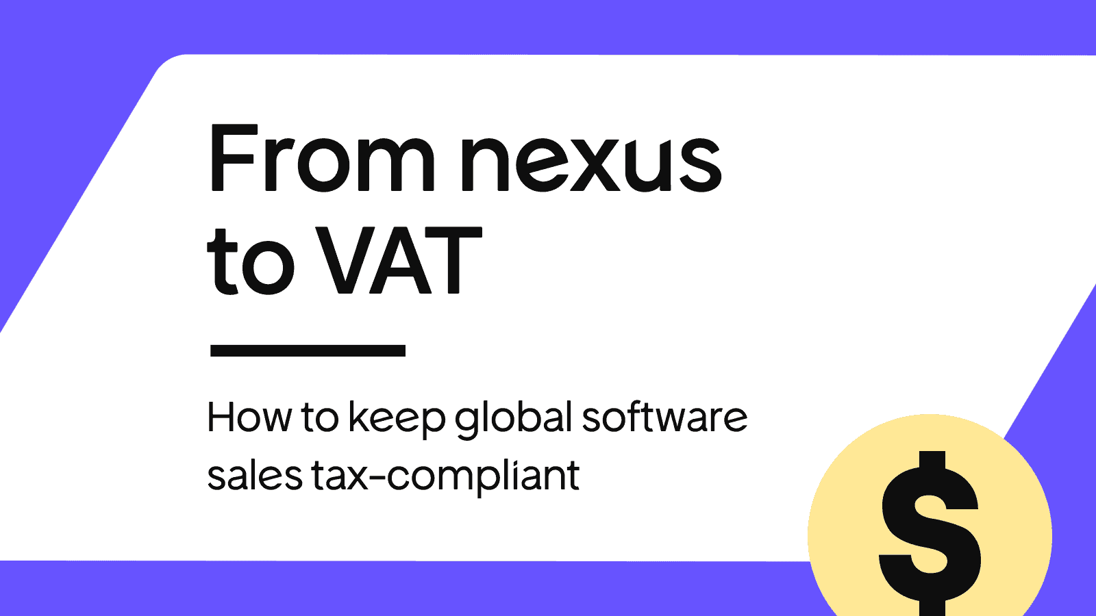 Sales tax on software: A guide for SaaS and plugin makers selling globally