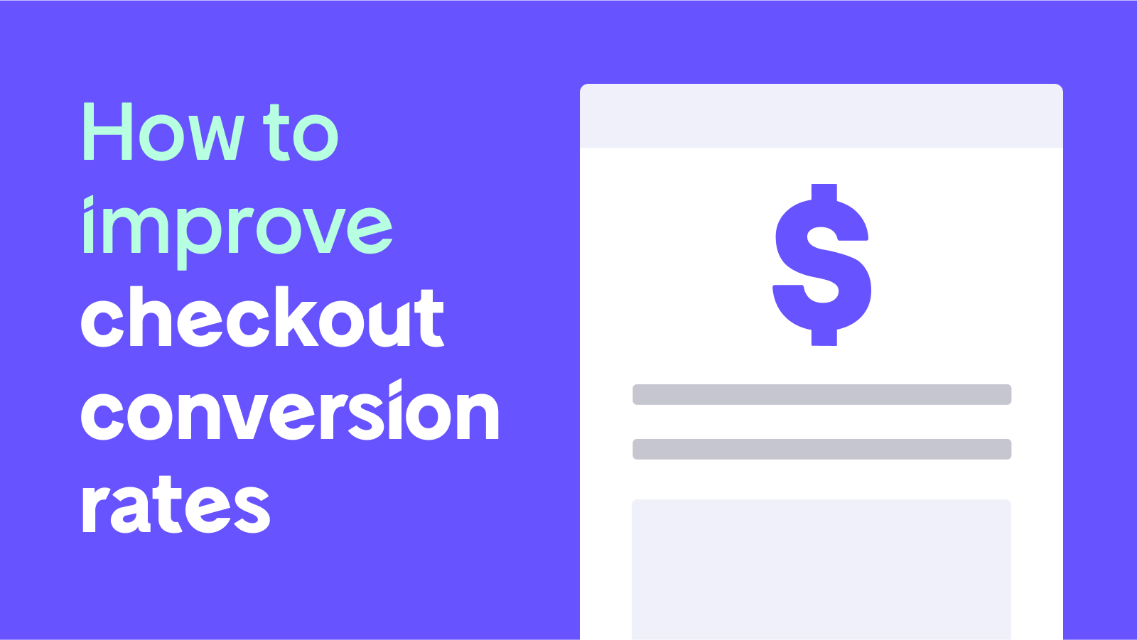 How Software Makers Can Reduce Checkout Friction and Improve Conversion Rates