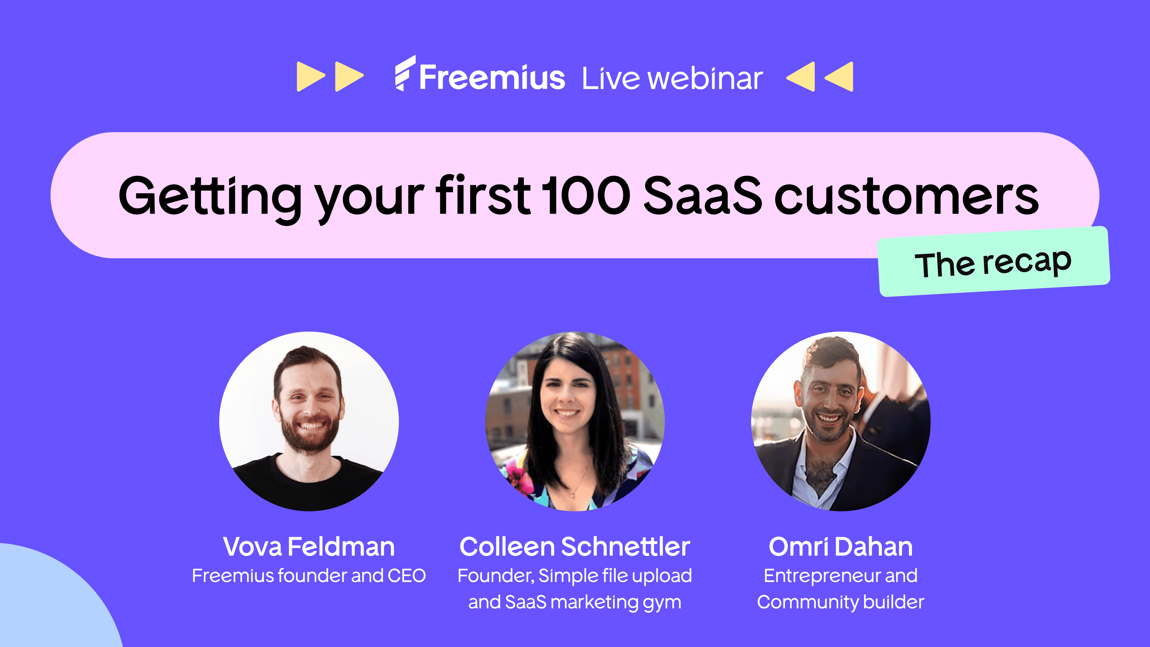 Getting Your First 100 SaaS Customers: Scrappy, Personalized, and Clever Tactics That Work