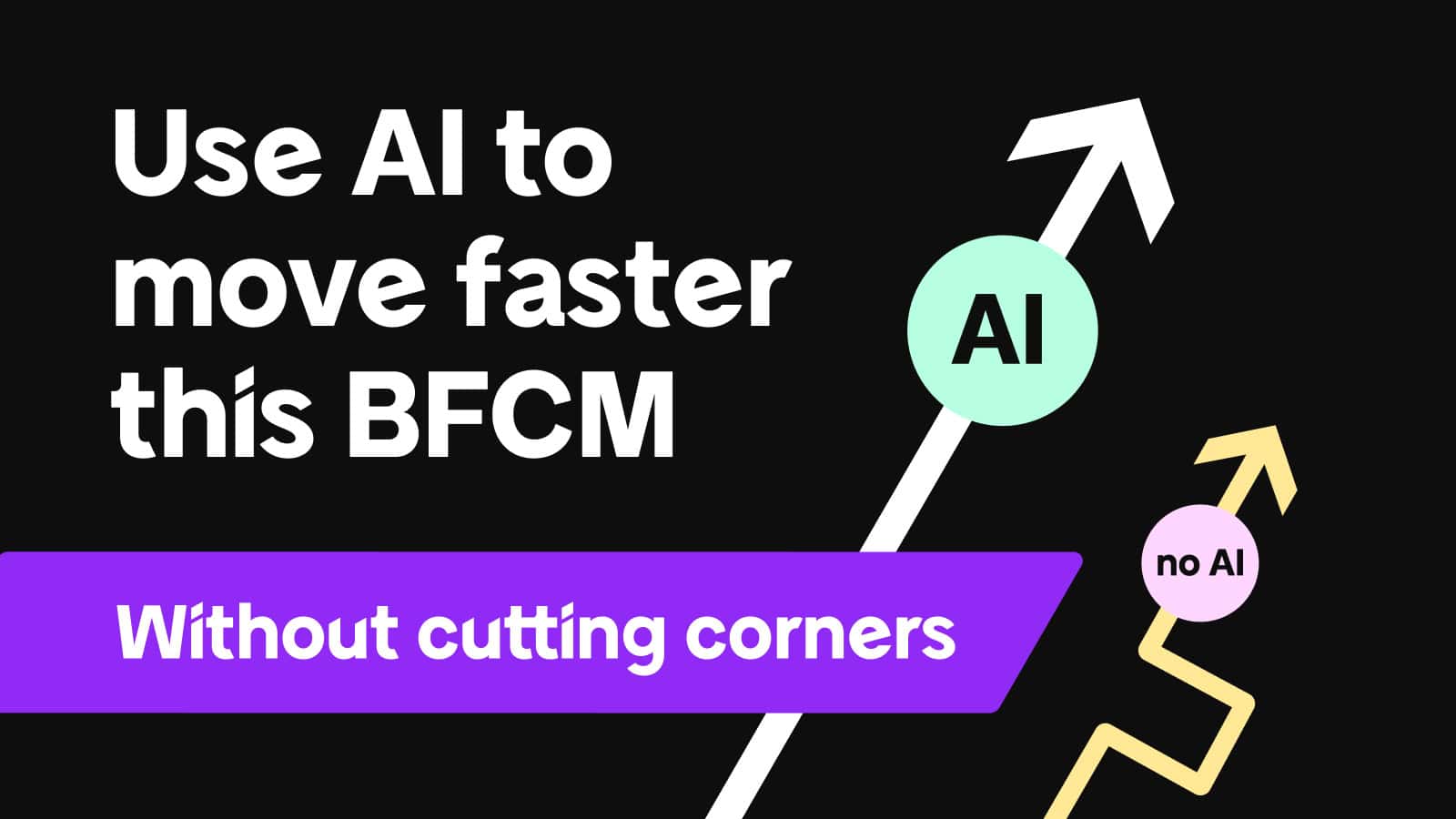 How to Use AI in BFCM Campaigns Without Sounding Like Everyone Else