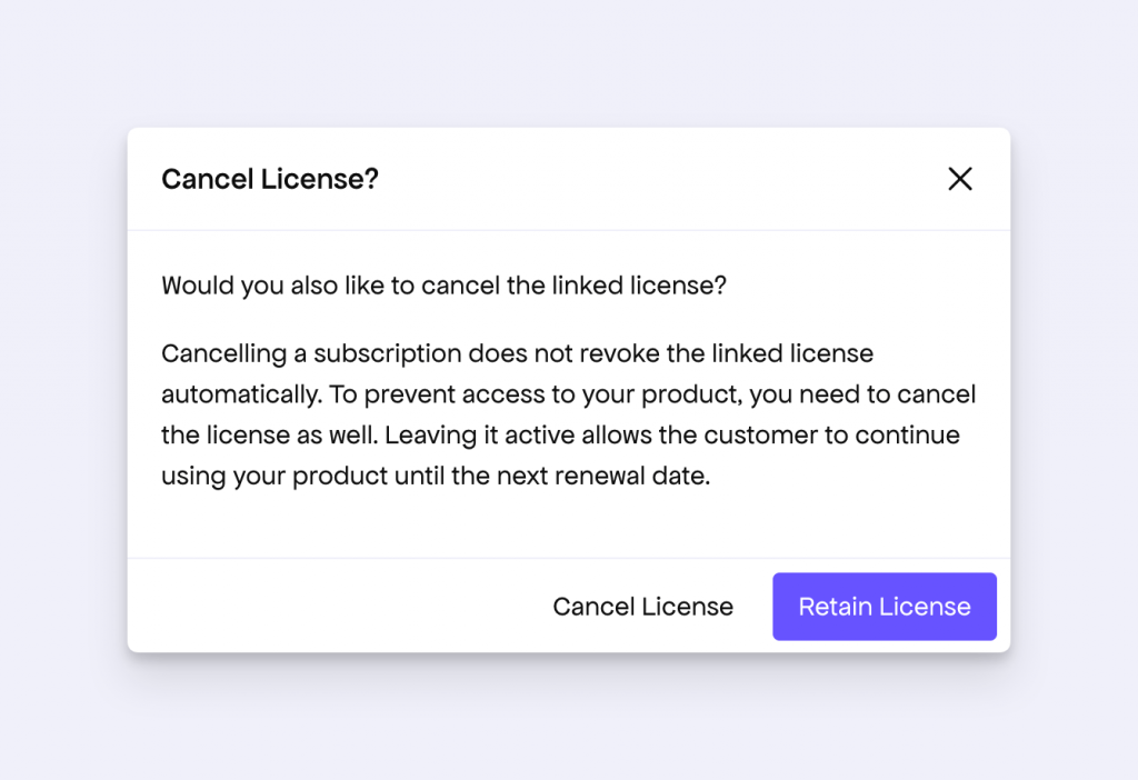 License cancellation dialog from cancelled subscription