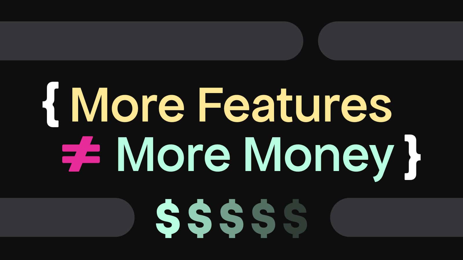 Why You Need to Stop Building More Features to Unlock SaaS Revenue Growth