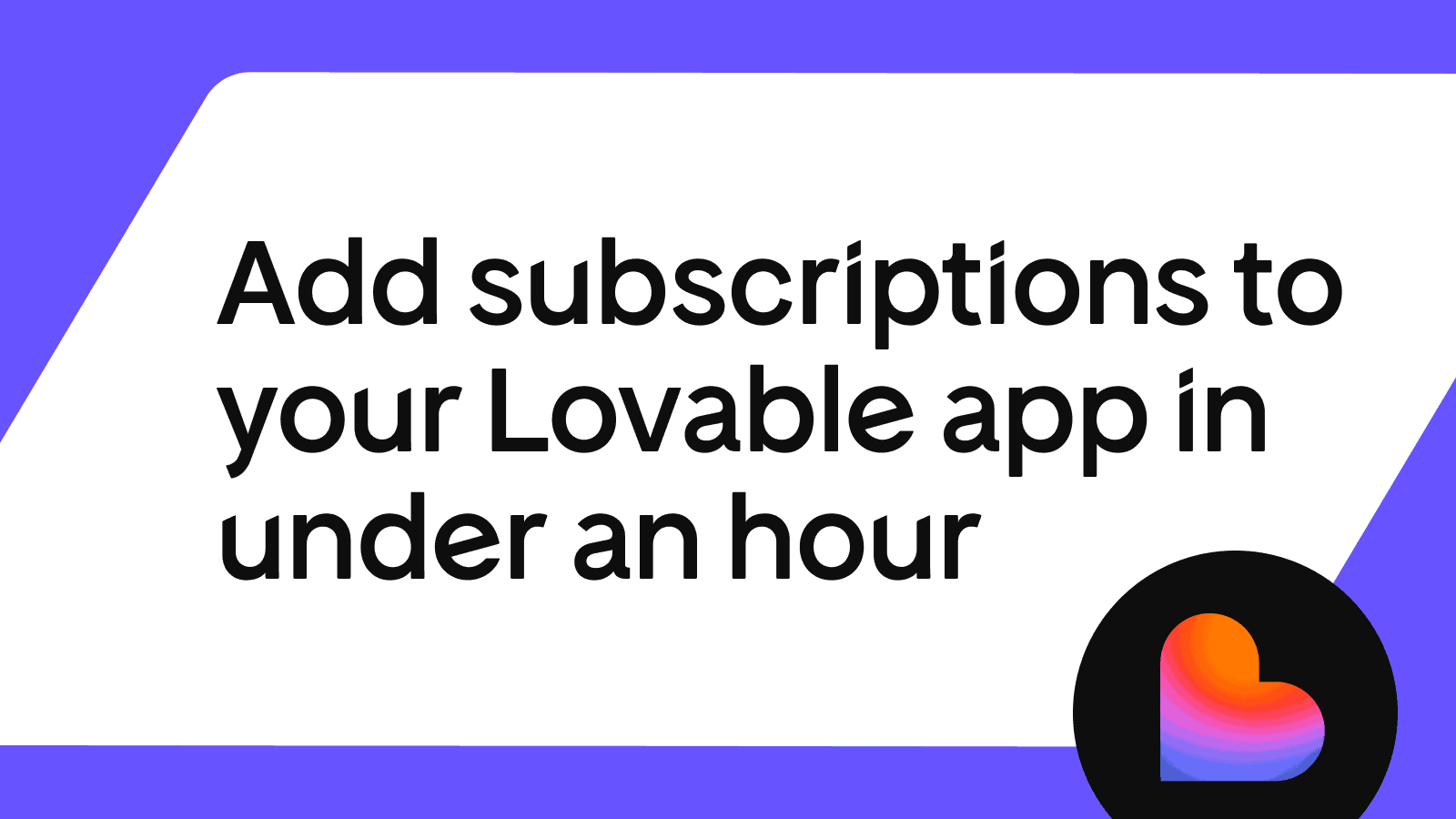 How to monetize your Lovable app: Add paid plans without writing a single line of code