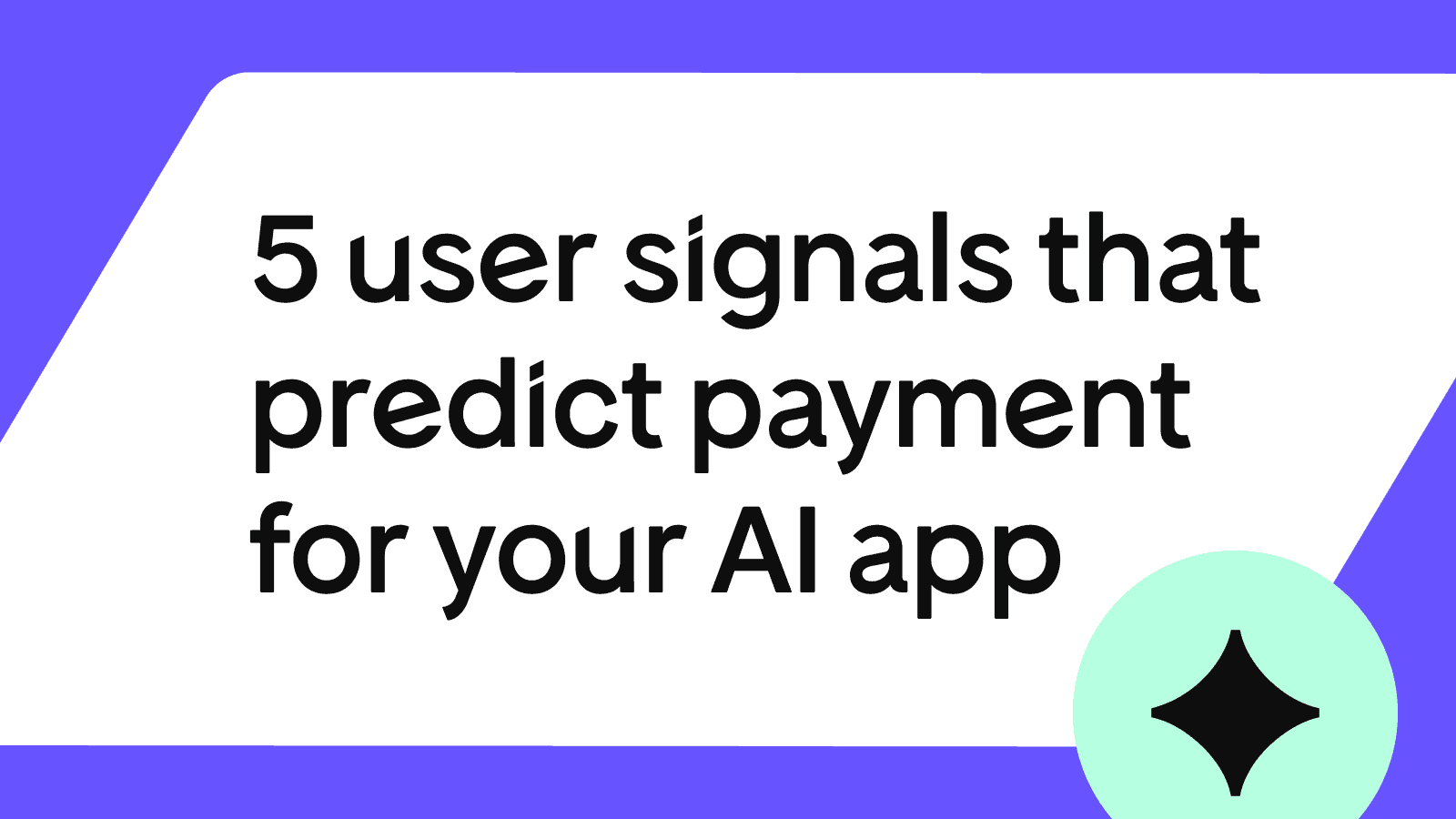 Product validation for AI apps: How to know if users will pay