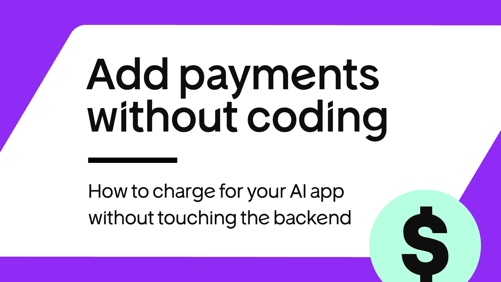 How to add payments to an AI app without breaking the backend