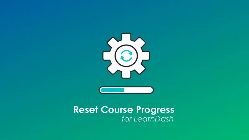 Reset Course Progress For LearnDash