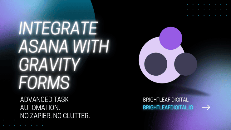 Integrate Asana with Gravity Forms