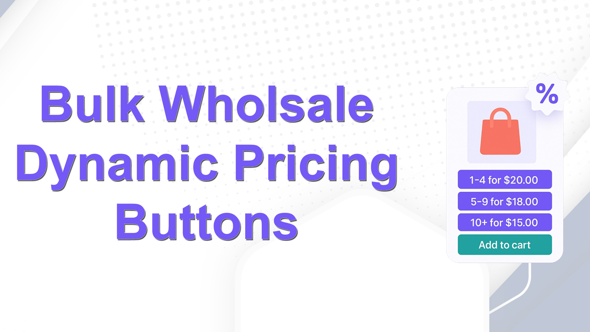 Bulk Wholsale Dynamic Pricing Buttons for WooCommerce