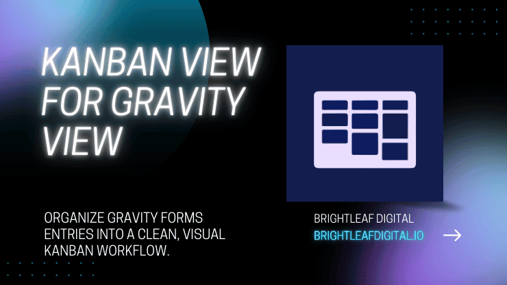 Kanban View for GravityView