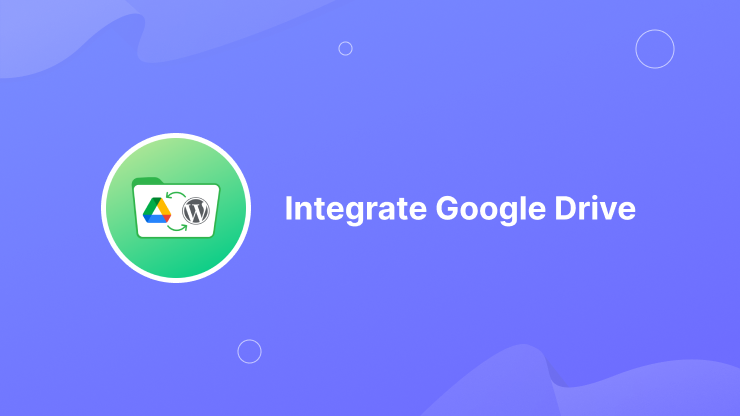 Integrate Google Drive