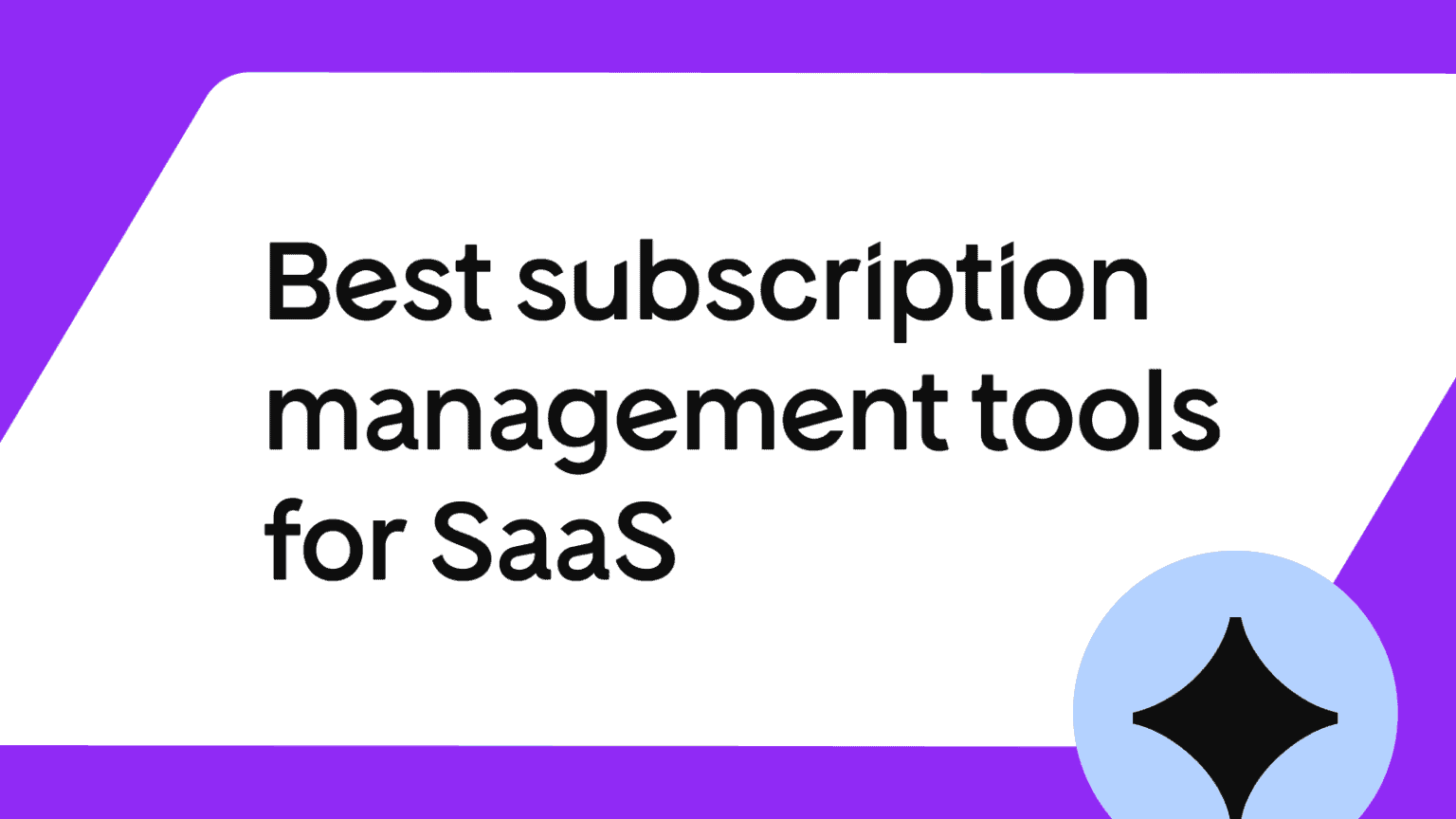 Best SaaS subscription management tools